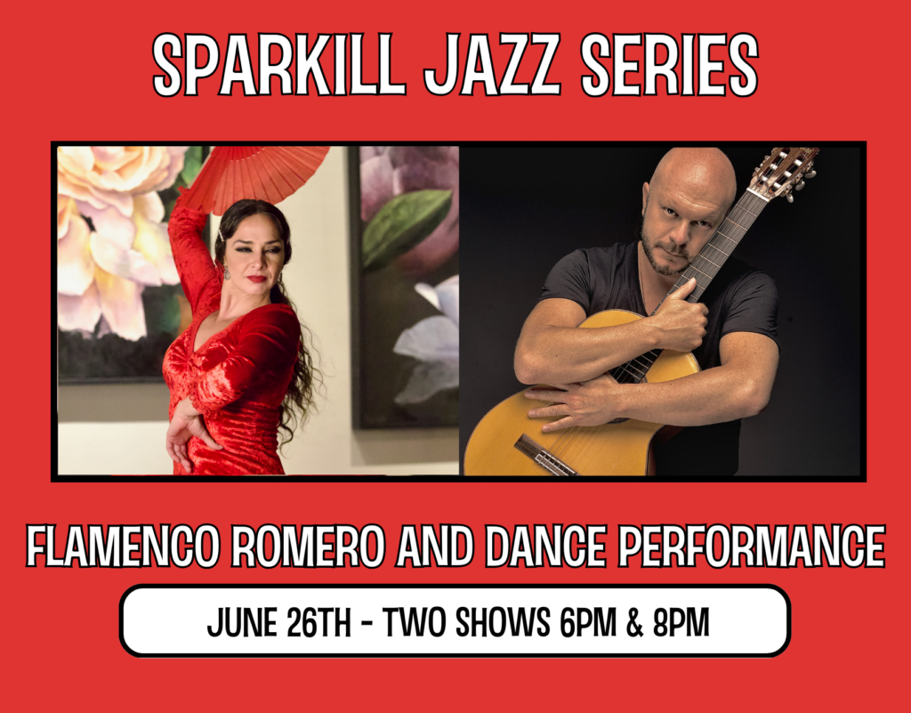 Sparkill Jazz Series Flamenco with Romero Roost Restaurant & Union Arts Center